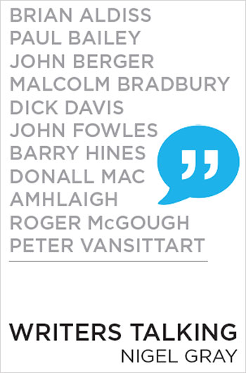 Writers Talking by Nigel Gray