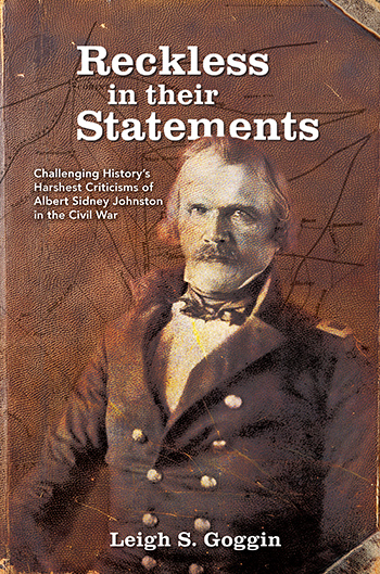 Reckless in their Statements by Leigh S. Goggin
